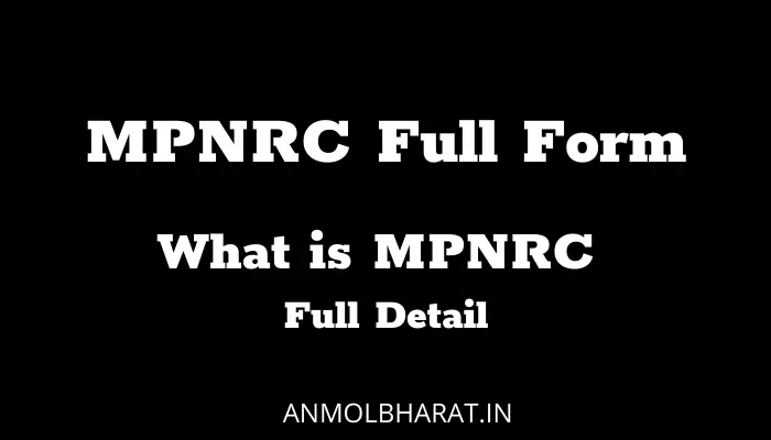 mpnrc full form, mpnrc gnm result, MPNRC का फुल फॉर्म,mpnrc kya hai